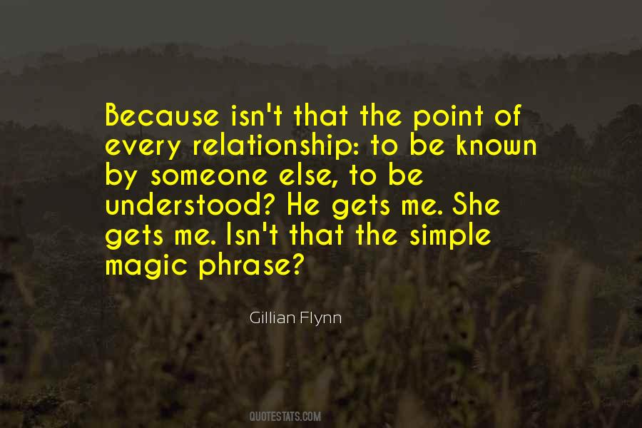He Gets Me Quotes #810397