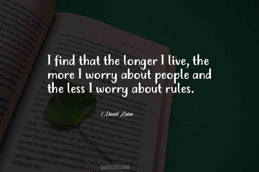 Live More Worry Less Quotes #1656243