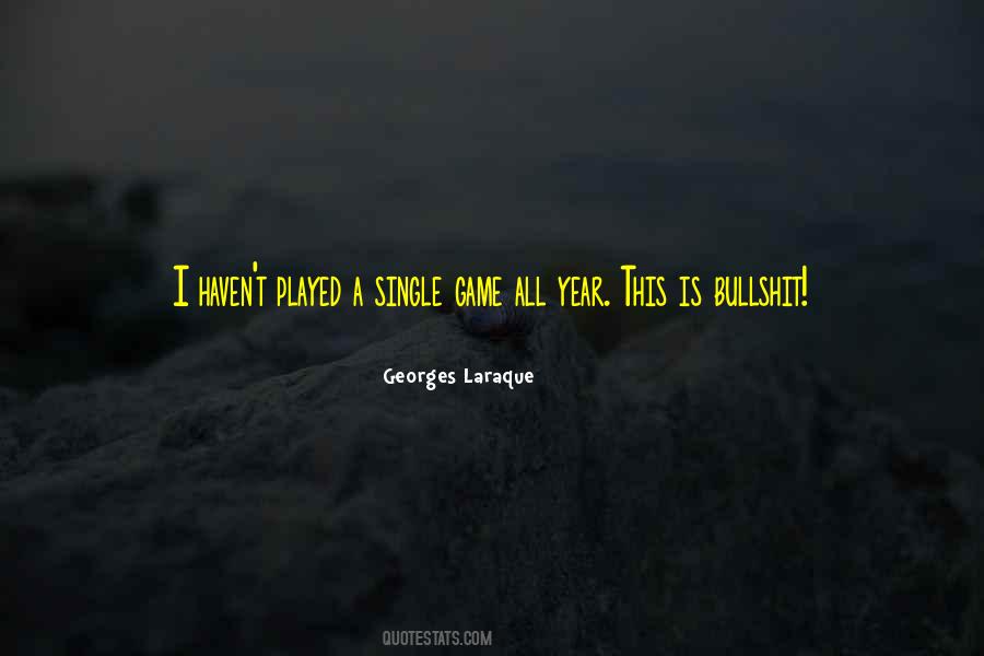 Georges Quotes #116302