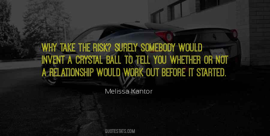 Relationship Risk Quotes #1181163