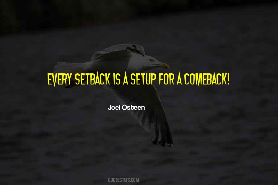 Quotes About A Setback Is A Setup For A Comeback #205102