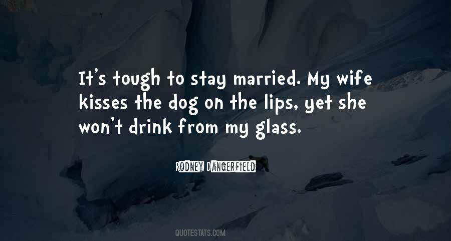 Drink Glass Quotes #1645533