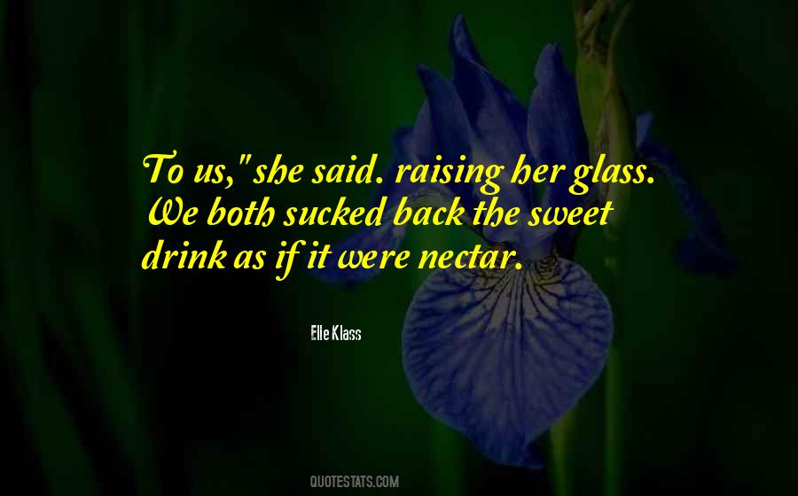 Drink Glass Quotes #518692
