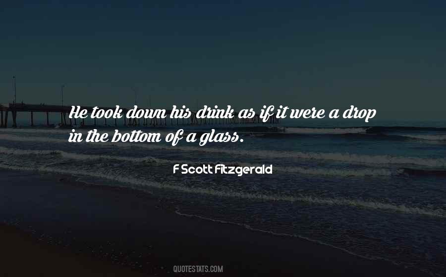 Drink Glass Quotes #840627