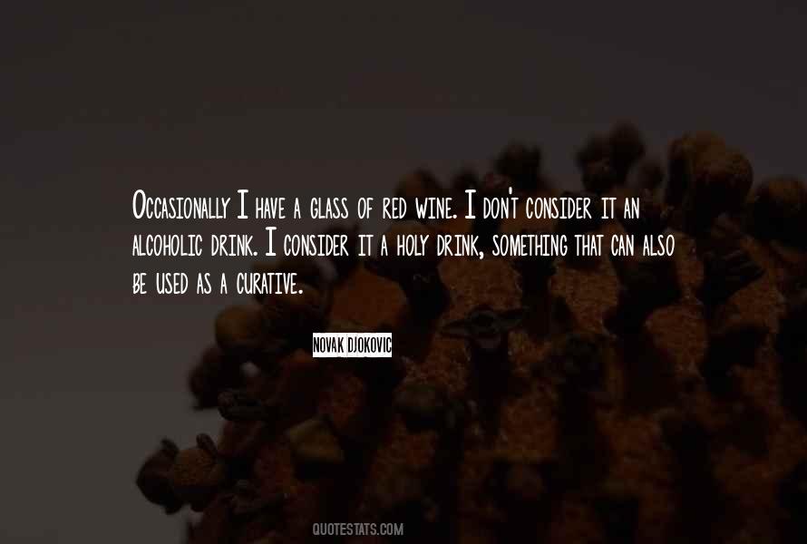 Drink Glass Quotes #899183