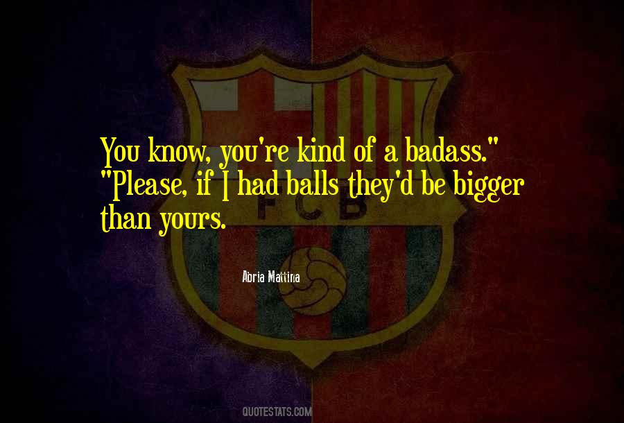 Please Be Kind Quotes #974627