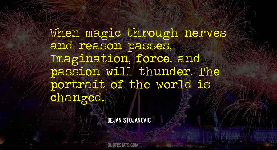 The World Is Changed Quotes #1199873