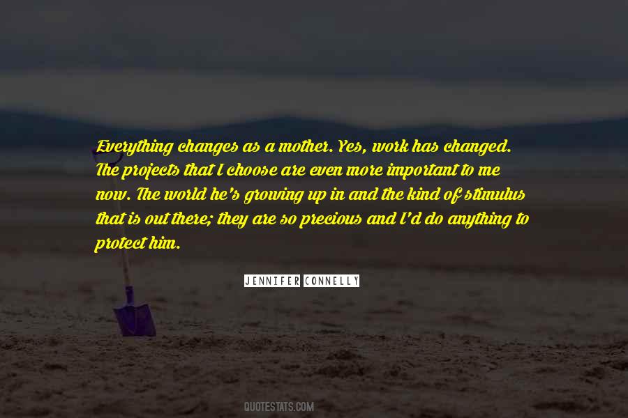 The World Is Changed Quotes #129867