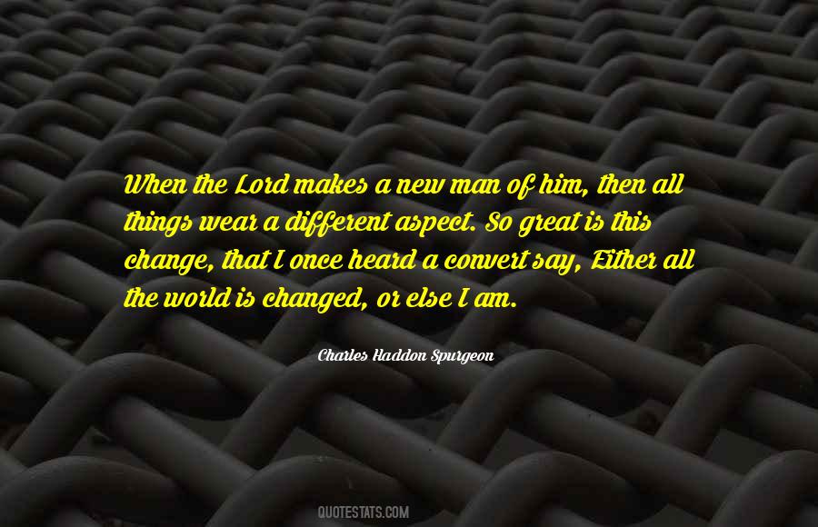 The World Is Changed Quotes #1339303