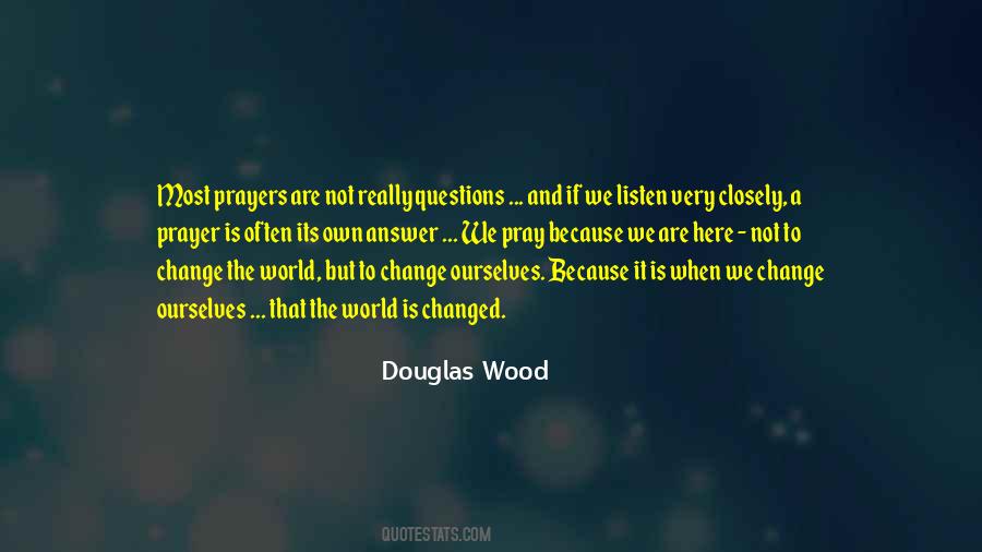 The World Is Changed Quotes #159635