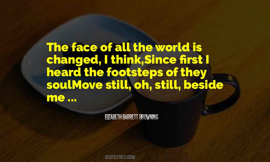 The World Is Changed Quotes #1733821