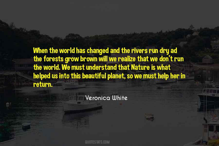 The World Is Changed Quotes #187015
