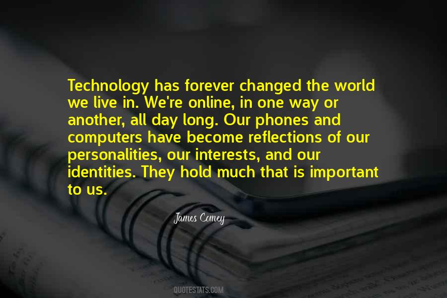 The World Is Changed Quotes #325149
