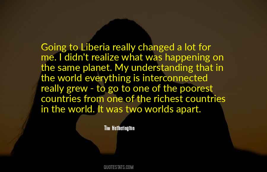 The World Is Changed Quotes #369263