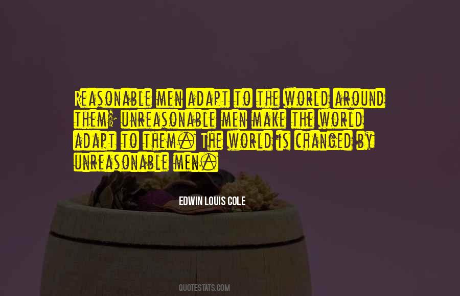 The World Is Changed Quotes #389903