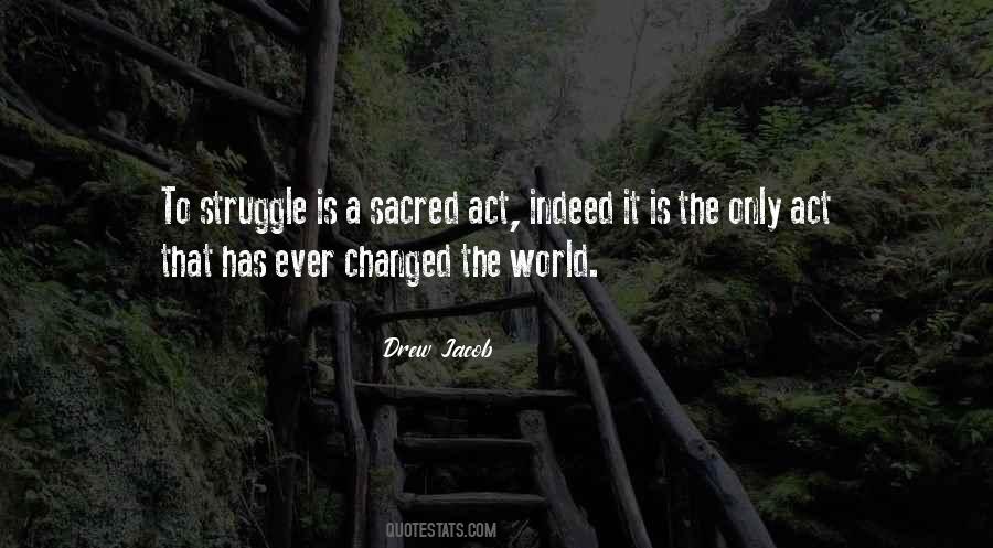 The World Is Changed Quotes #433250
