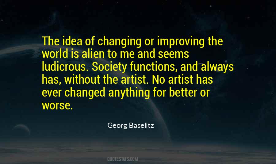 The World Is Changed Quotes #701733