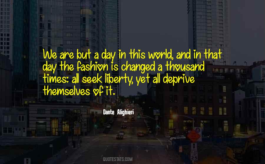 The World Is Changed Quotes #729481