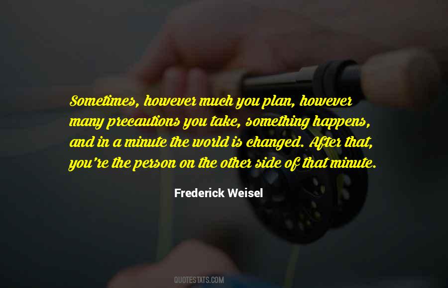 The World Is Changed Quotes #761461