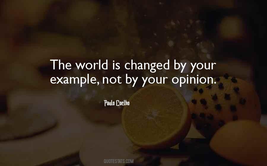 The World Is Changed Quotes #767786
