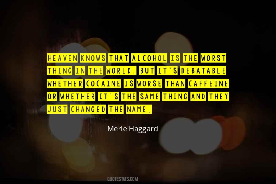 The World Is Changed Quotes #826797