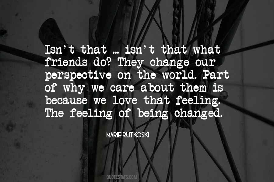 The World Is Changed Quotes #938794