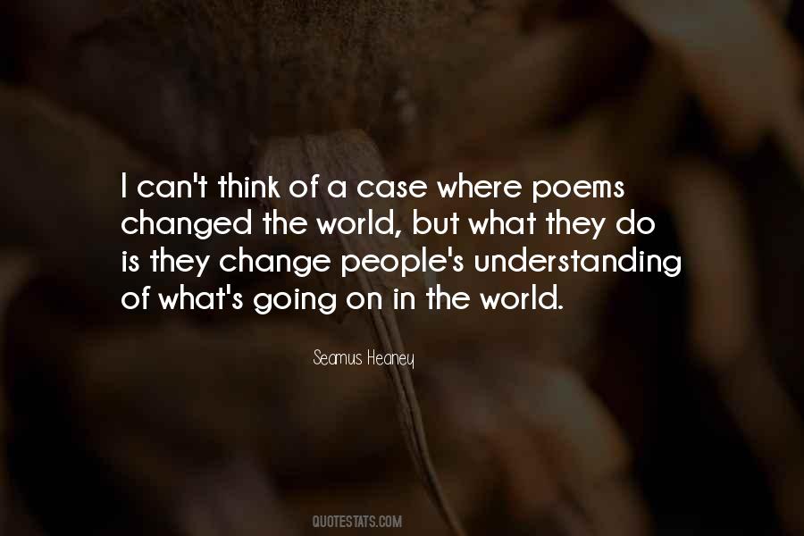 The World Is Changed Quotes #995678