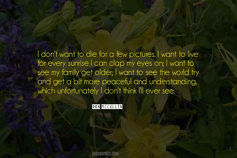 Die For My Family Quotes #1140050