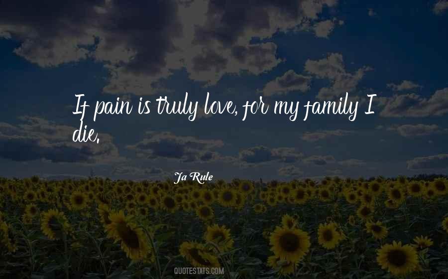 Die For My Family Quotes #233359