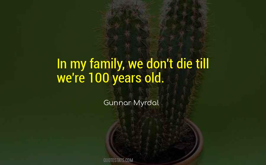 Die For My Family Quotes #799840
