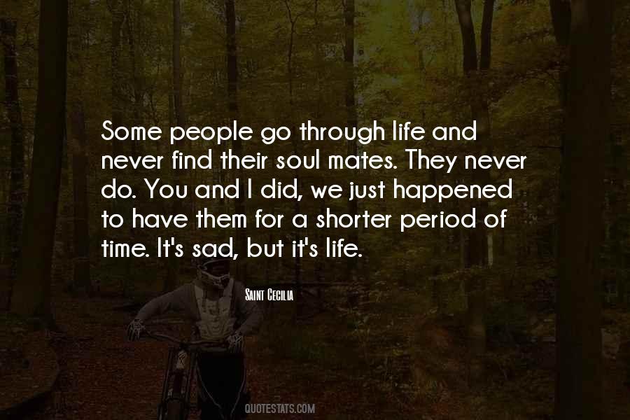 Such A Sad Soul Quotes #564653