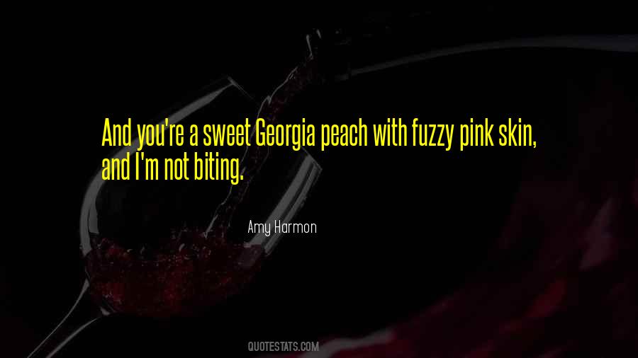 Georgia Peach Quotes #1635421