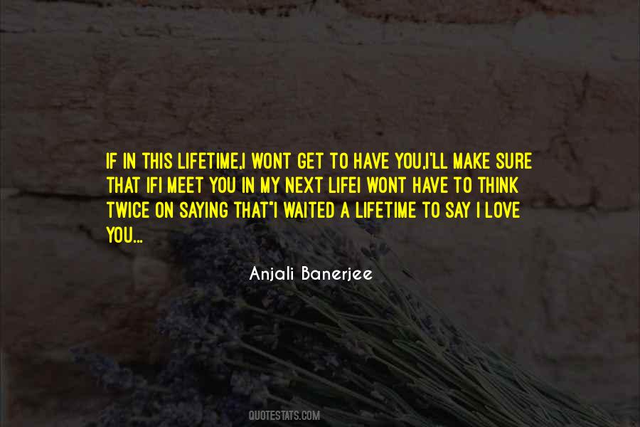 In This Lifetime Quotes #1745147