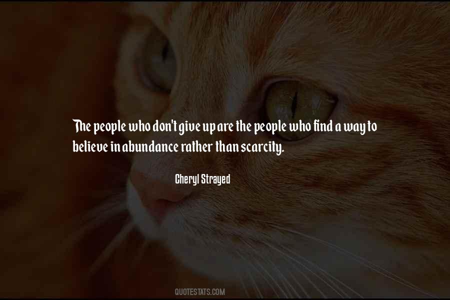 Believe Dont Give Up Quotes #728524