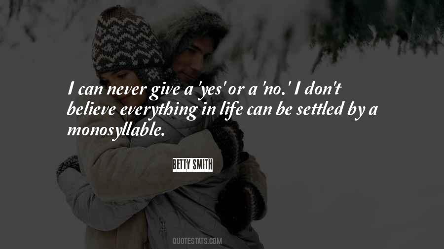 Believe Dont Give Up Quotes #915204