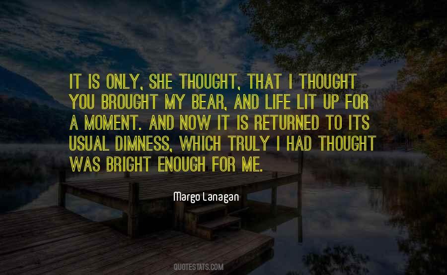 Lit Life Quotes #1444590