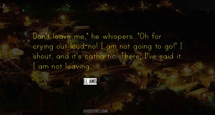 Shout It Out Quotes #153856
