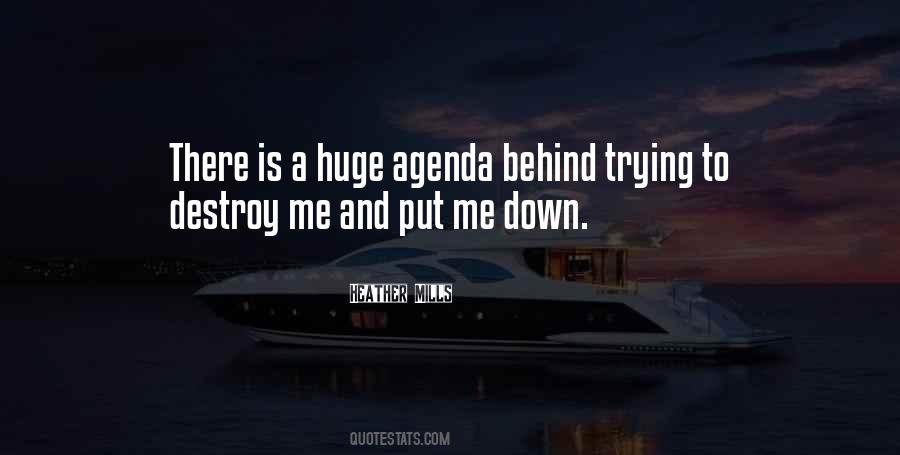 Trying To Destroy Me Quotes #1871427