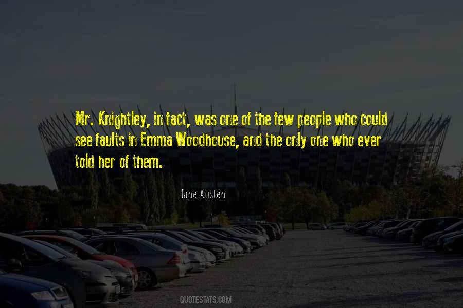 I Have My Faults Quotes #33556