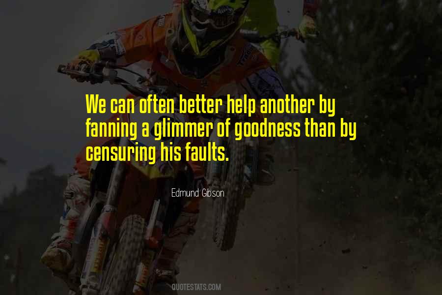 I Have My Faults Quotes #37736