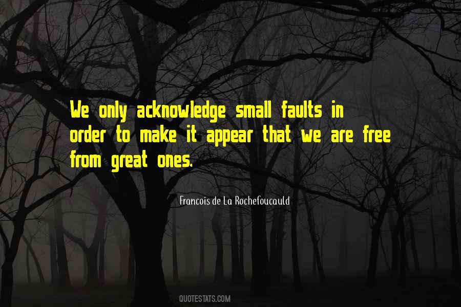 I Have My Faults Quotes #48814