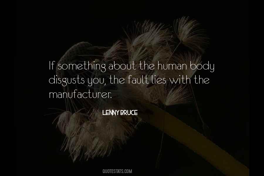 I Have My Faults Quotes #58741