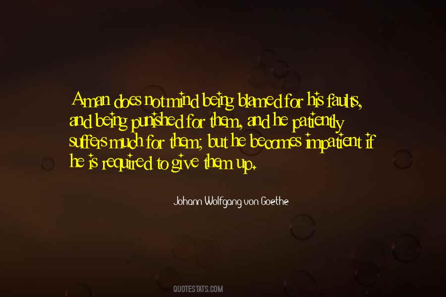 I Have My Faults Quotes #80074
