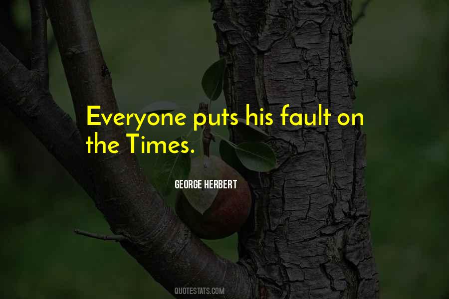 I Have My Faults Quotes #86672