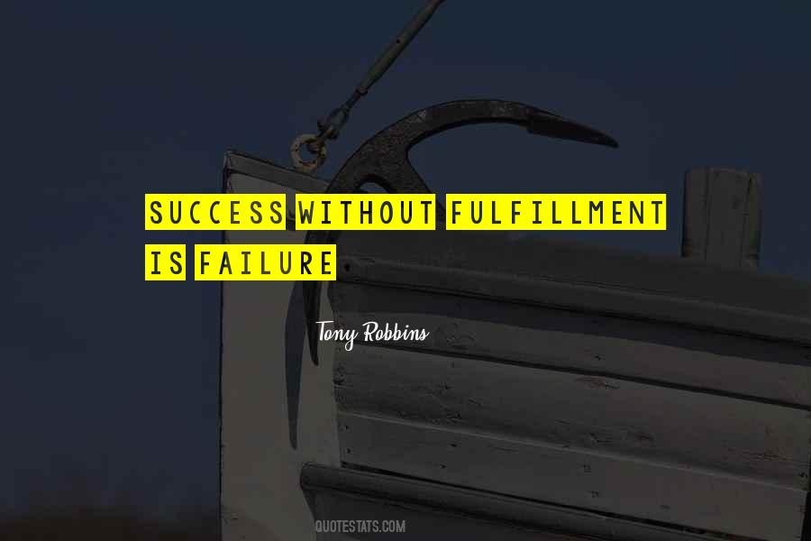 There Is No Such Thing As Failure Quotes #7268