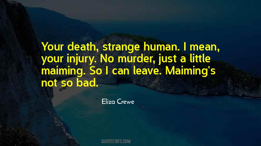 Murder By Death Quotes #710480