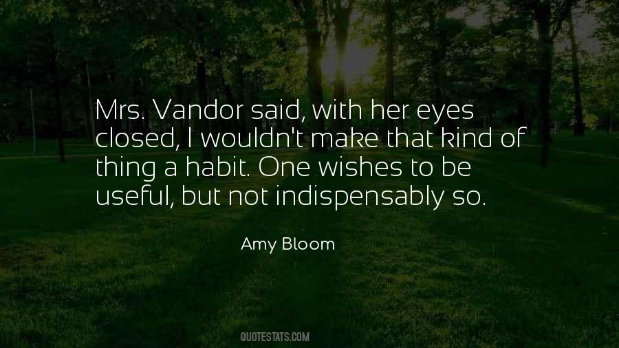 Make Yourself Useful Quotes #78328