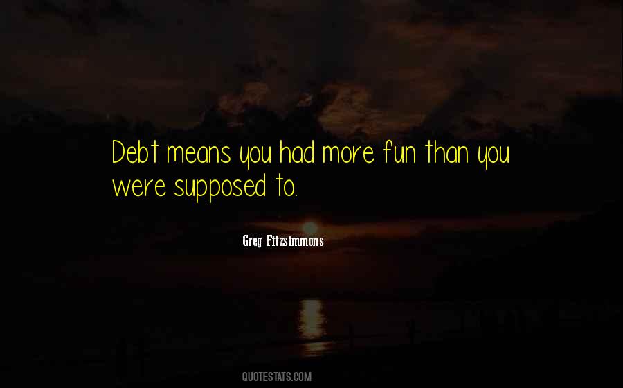 More Fun Quotes #1361902