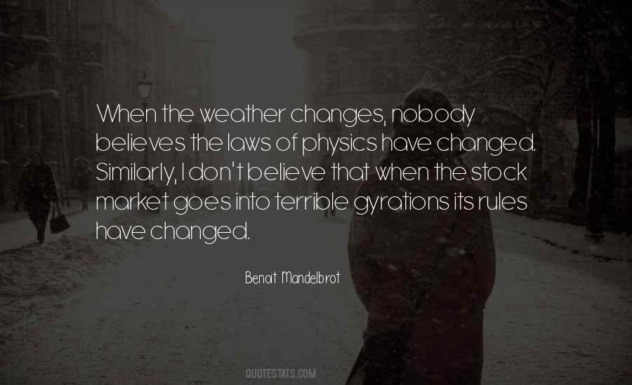 The Rules Have Changed Quotes #1450223