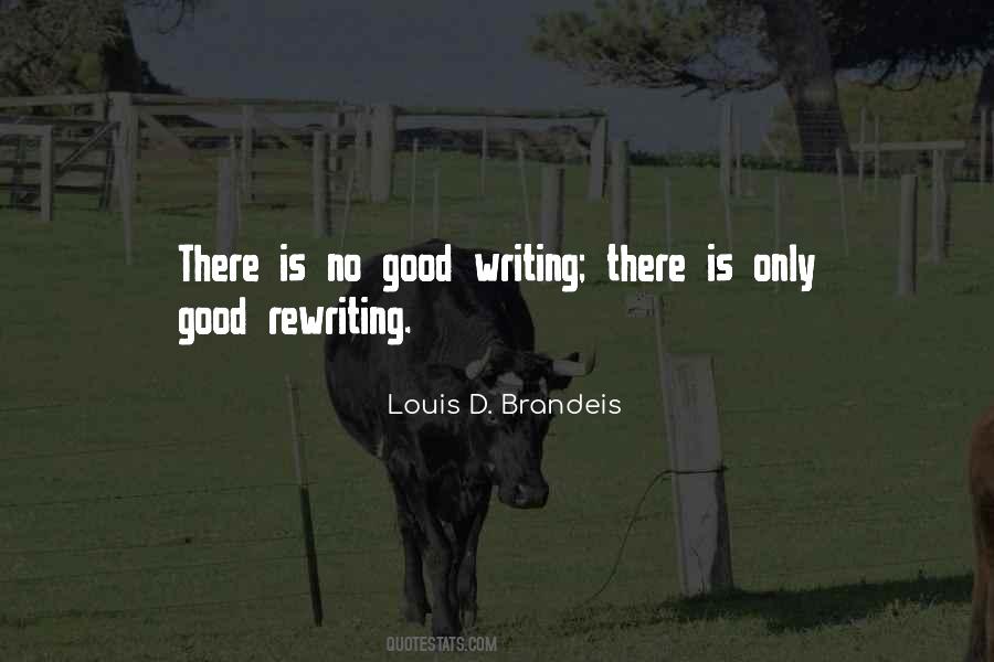 Good Writing Is Rewriting Quotes #405748